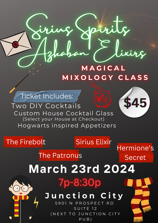 Sirius Spirits & Azkaban Elixirs - Magical Mixology Class
